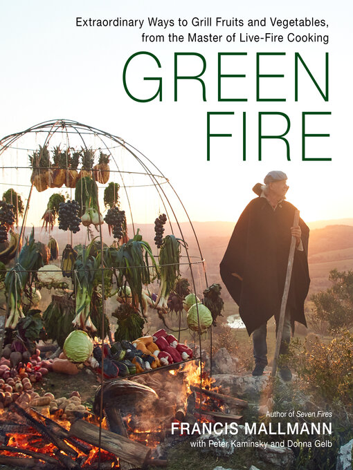 Title details for Green Fire by Francis Mallmann - Available